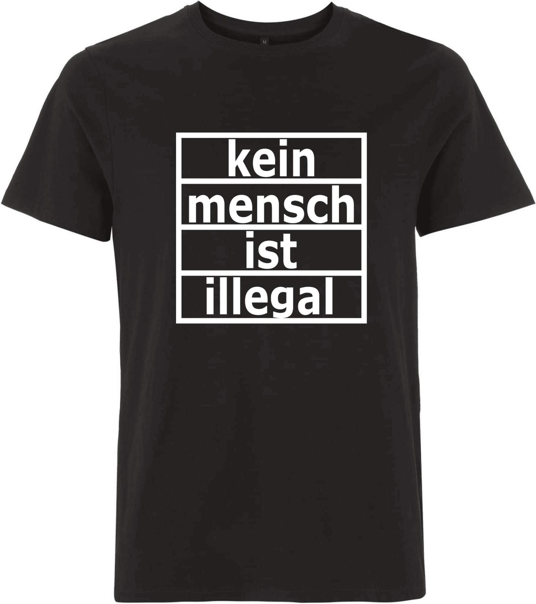 Kein Mensch ist illegal | Unisex T-Shirt Kein Mensch ist illegal | Unisex T-Shirt