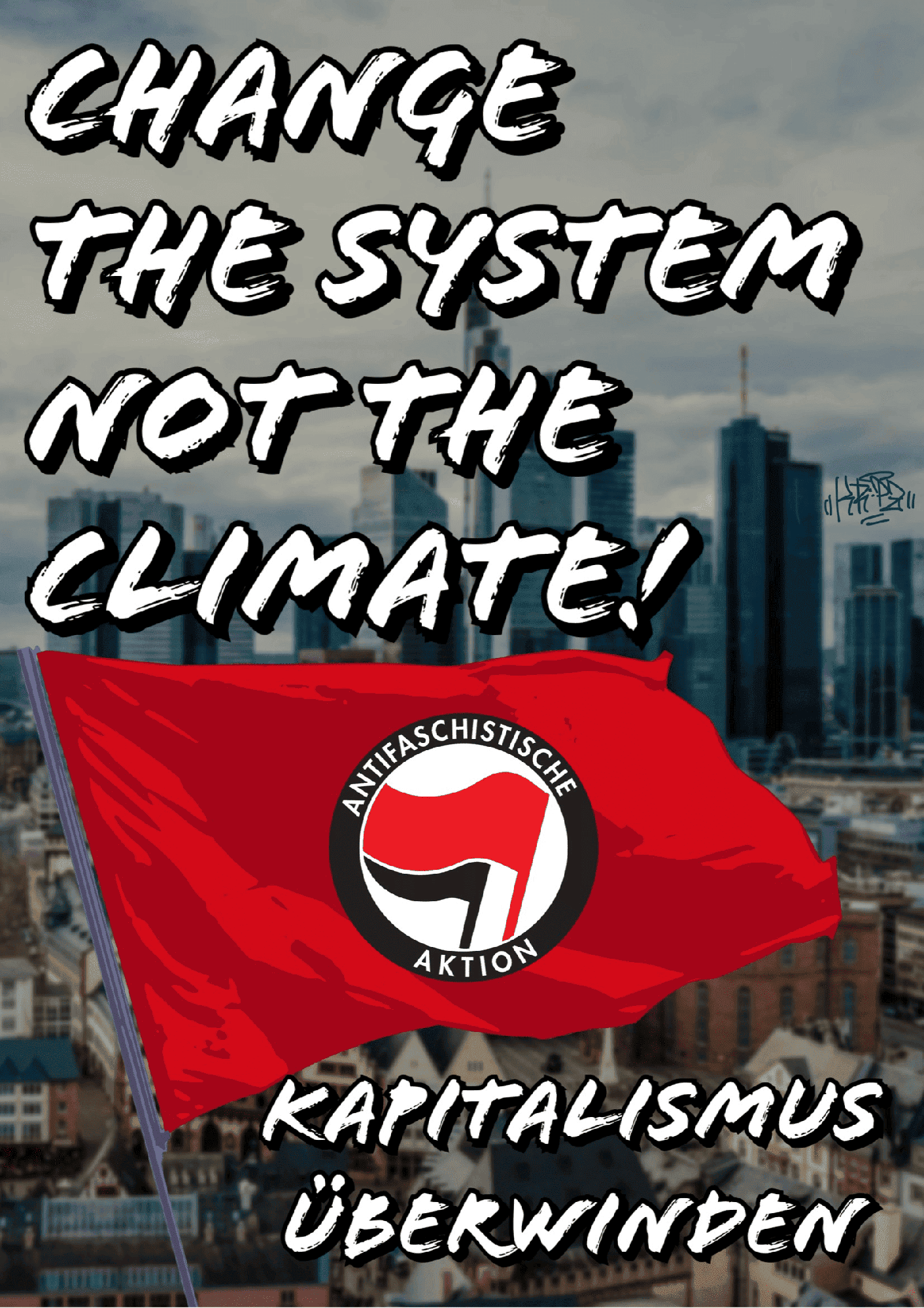 Antifaschistische Flagge mit dem Aufruf zur Systemänderung und zur Überwindung des Kapitalismus. Rote Flagge mit dem Logo der Antifaschistischen Aktion und einem Slogan, der soziale Veränderungen fordert.