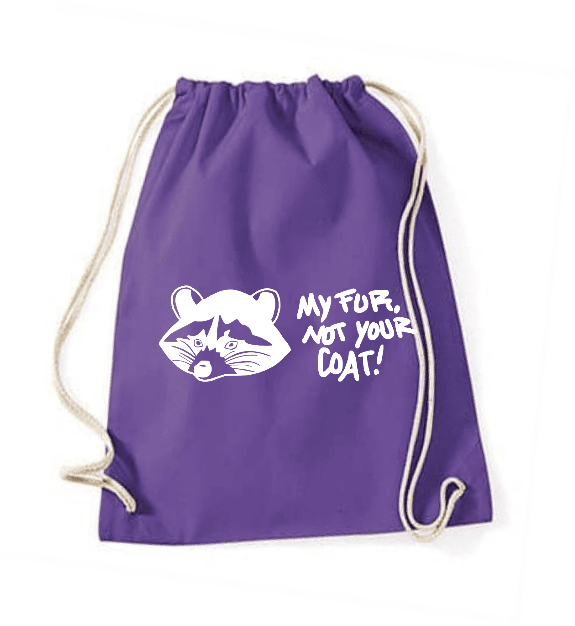 Lila Beutel mit Waschbär-Motiv und Tierschutz-Slogan Lila Sportbeutel mit weißem Aufdruck eines Waschbären und dem Spruch "My fur, not your coat!"