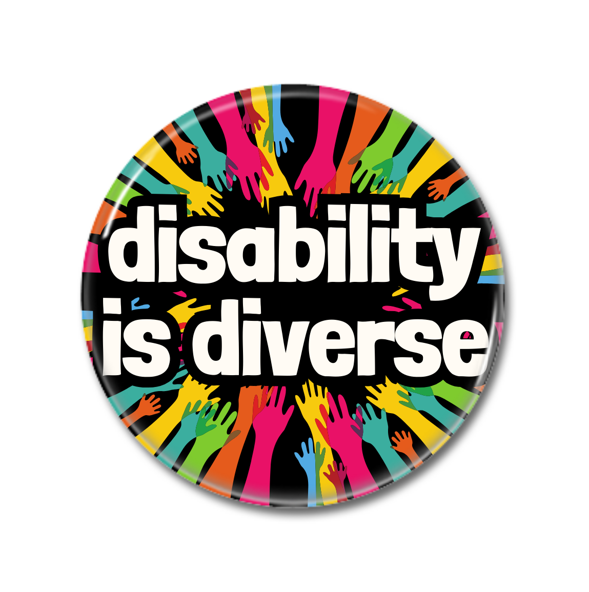 Button mit der Aufschrift "disability is diverse", umgeben von bunten Händen.