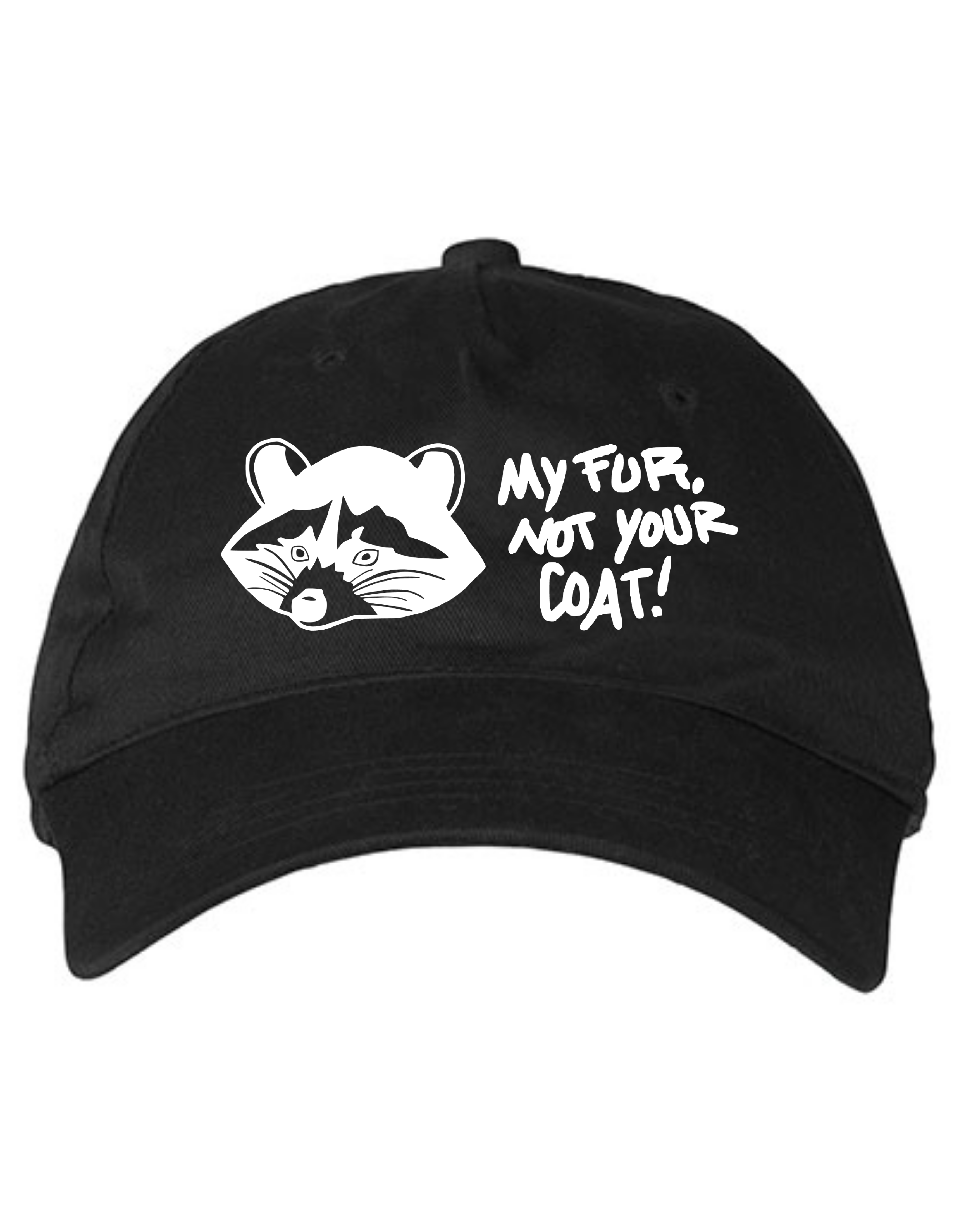 My Fur, not your Coat | Cap