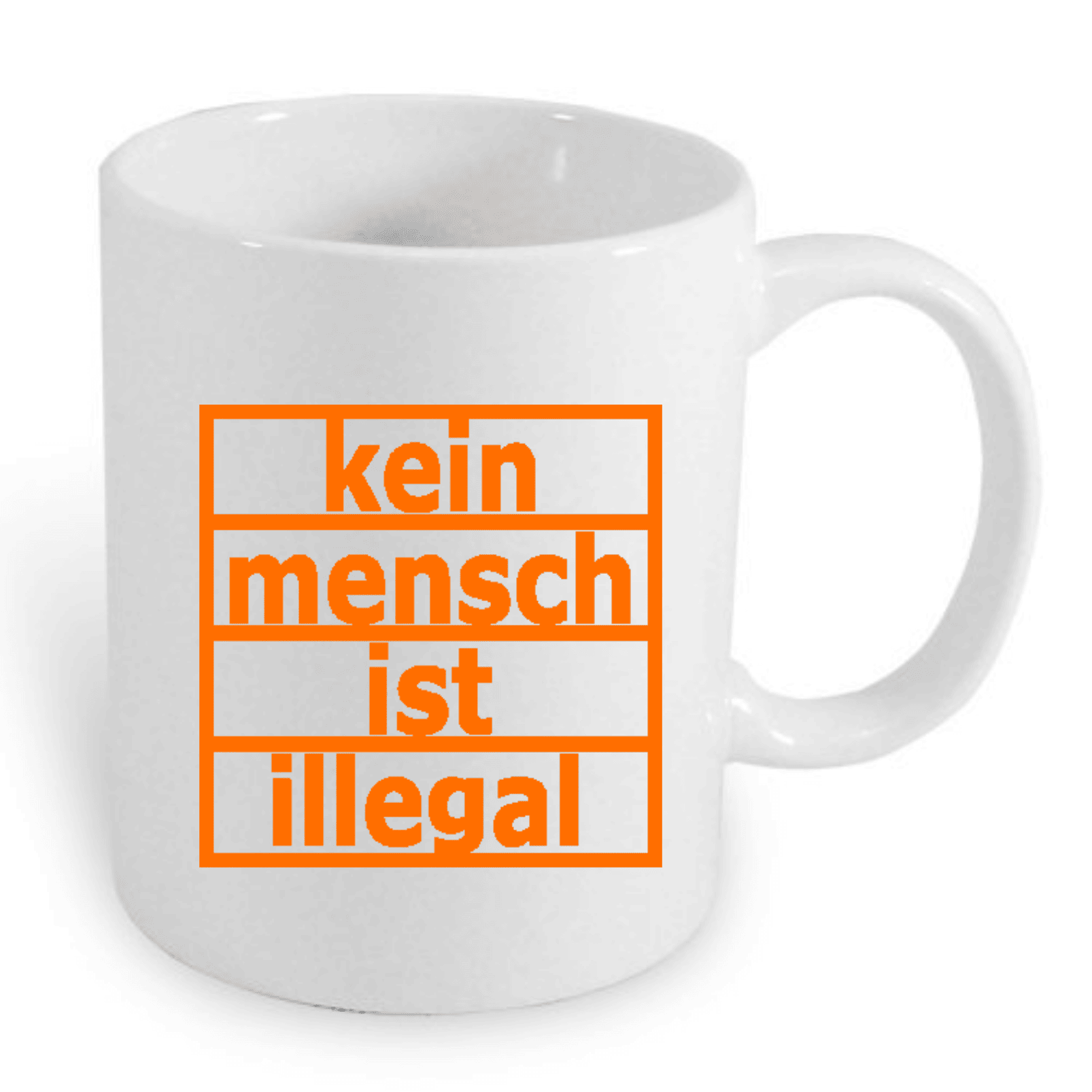 Weiße Tasse mit dem orangefarbenen Aufdruck "kein mensch ist illegal".
