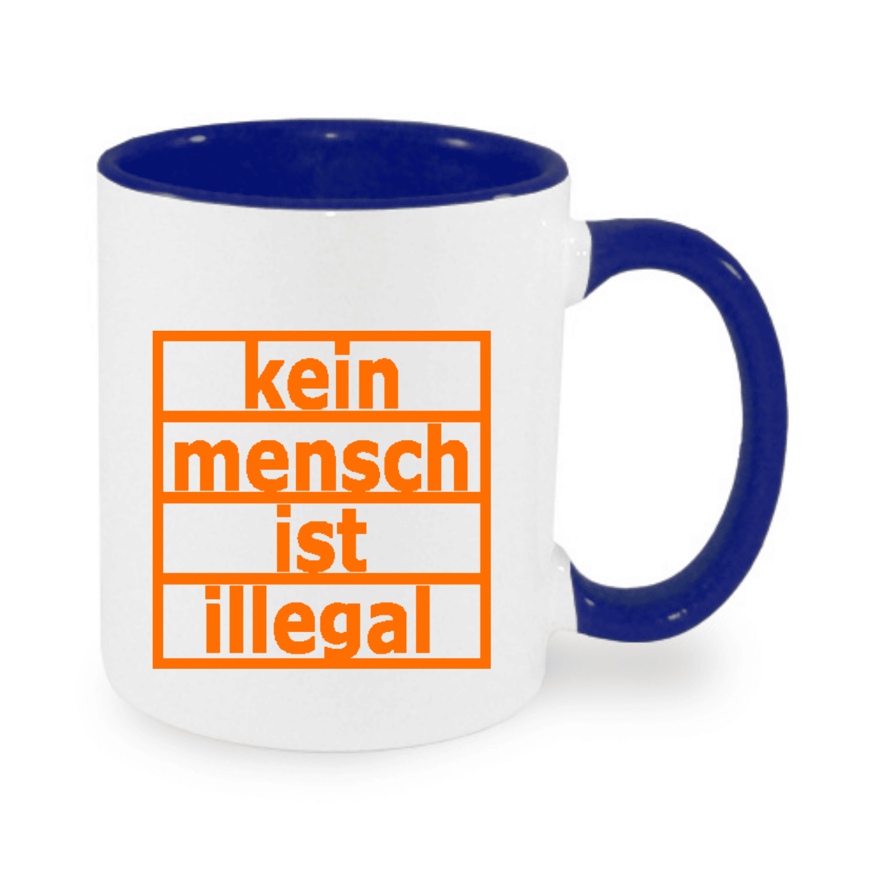 Kein Mensch ist Illegal | Tasse