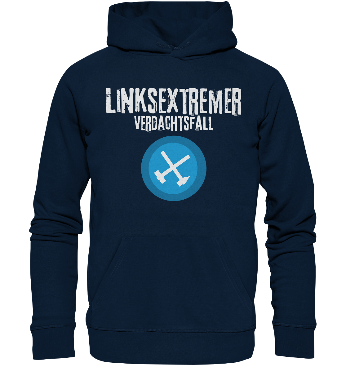 Dunkelblauer Hoodie mit dem Aufdruck "LINKSEXTREMER VERDACHTSFALL" und einem Symbol mit gekreuzten Äxten.