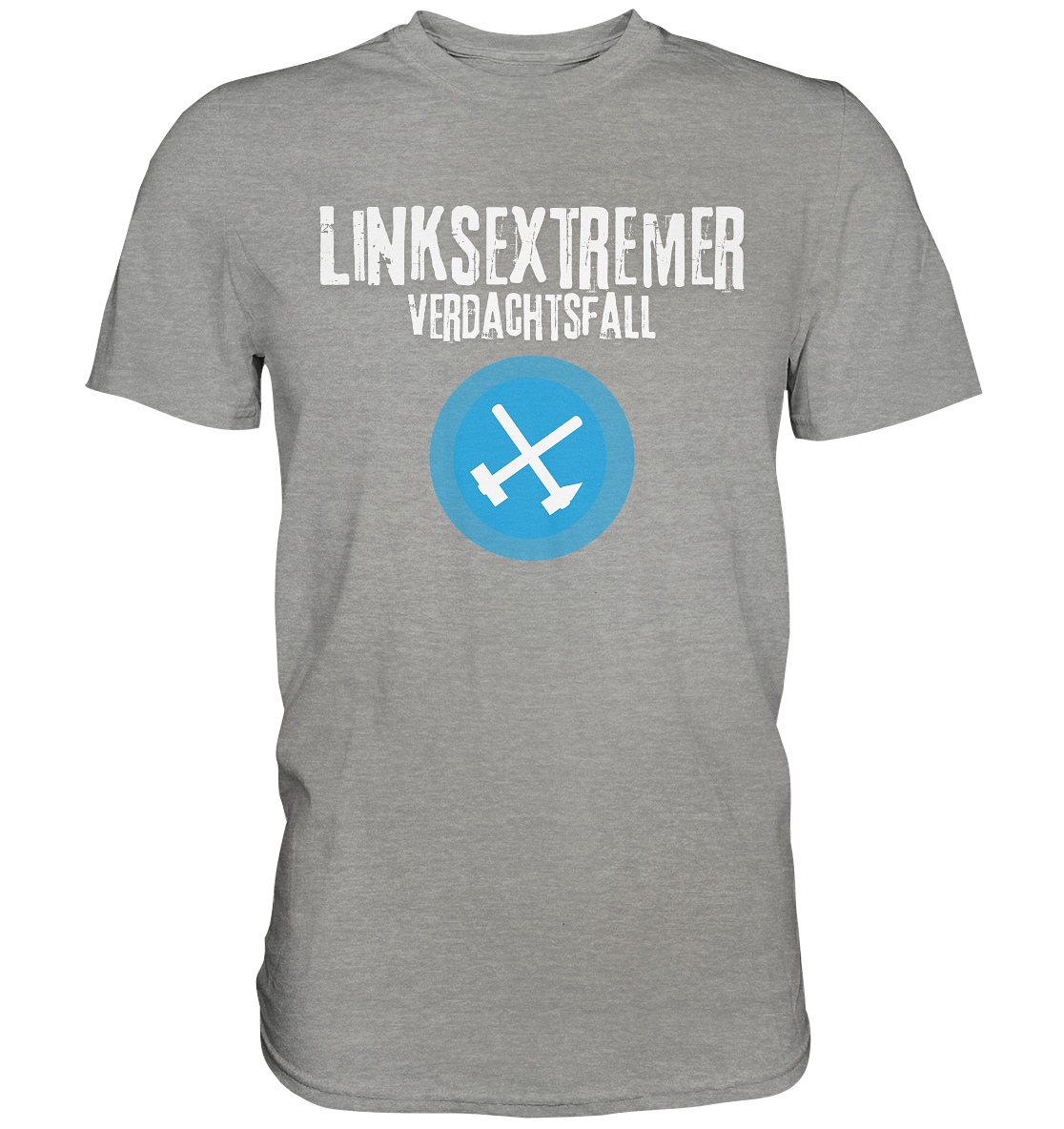Linksextremer Verdachtsfall - Premium Shirt