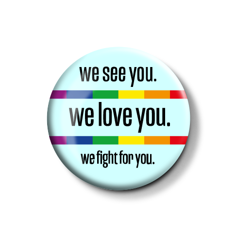 We Fight For You  | Button