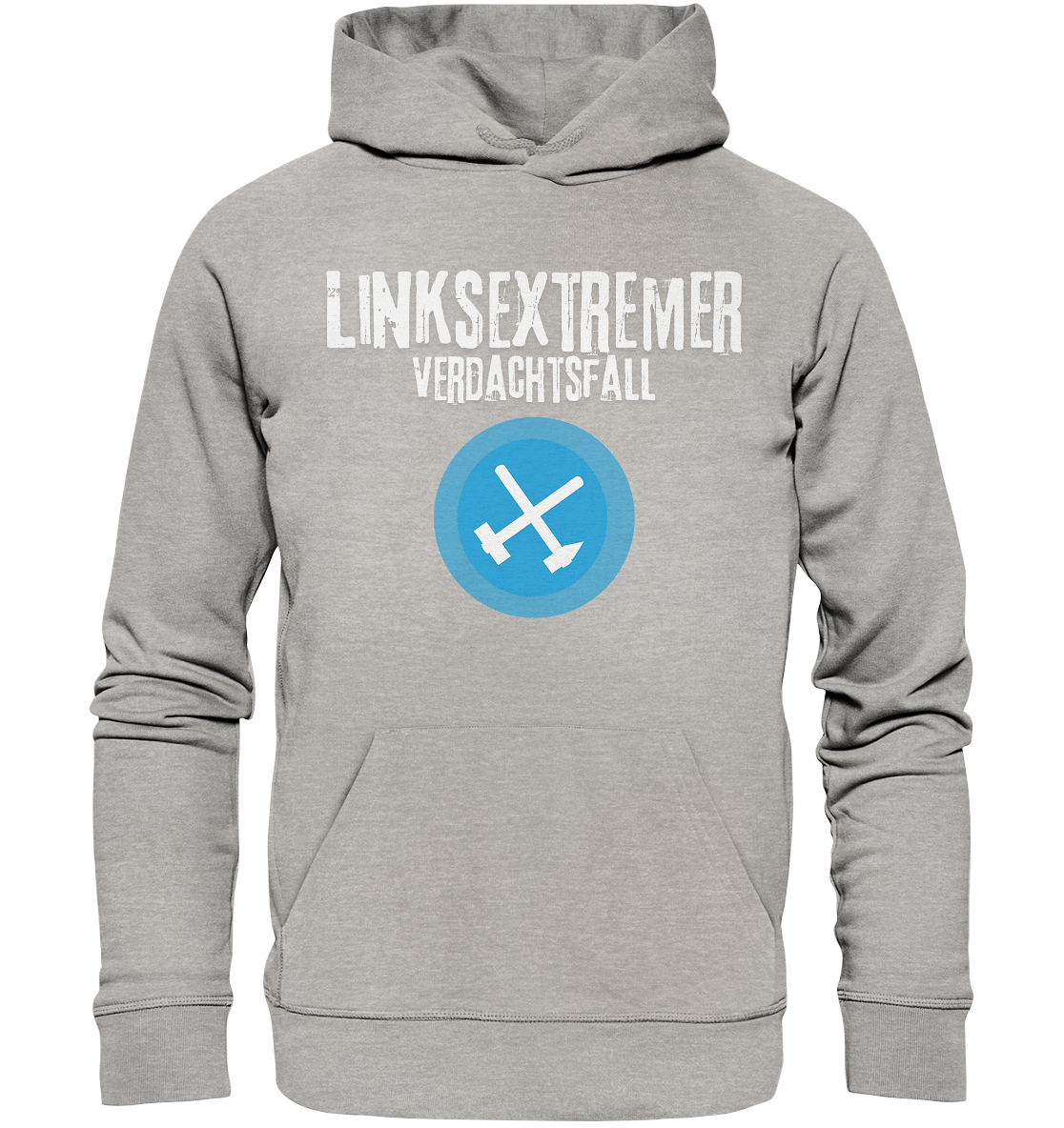 Grauer Hoodie mit dem Schriftzug "LINKSEXTREMER VERDACHTSFALL" und einem blauen Symbol.